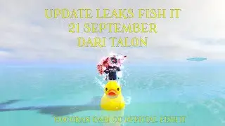 FISH IT ROBLOX - UPDATE LEAKS DARI TALON 21 SEPTEMBER, ROD BARU? 2 ENCHANT? IKAN SIKRIT BARU?.