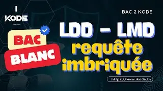 Révision Bac Blanc 🔥 LMD _ LDD 🎯📅 [BAC INFO] 💡