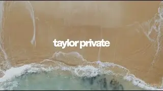 Taylor Private &mdash; Brand Film