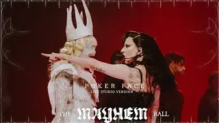 Poker Face - Lady Gaga (MAYHEM Ball Studio version)