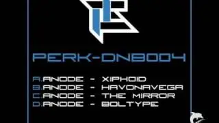 [PERK-DNB004]D Anode - Boltype (Original Mix) [Anode EP]