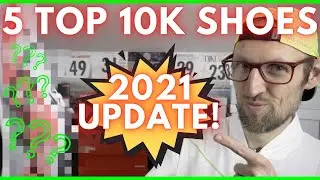 MY 5 TOP 10K RUNNING SHOES | 2021 UPDATE | BEST RUNNING SHOES FOR A 10K RACE | 6.2 MILES | EDDBUD