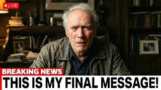 Clint Eastwood Shares A Heartbreaking Final Message For His Fans