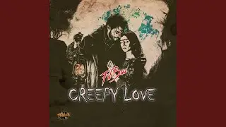 creepy love