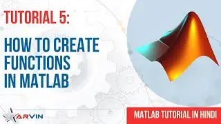 Tutorial: 5 》 How to Create Functions in MATLAB | In-Built Function | MATLAB Tutorials
