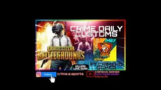 CRIME DAILY CUSTOMS  | CRIMEHD Gamer | LIVE | FT. THUG OFFICIAL , RIP OFFICIAL