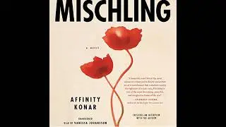 Mischling by Affinity Konar | Full Audiobook