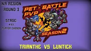 Round 3 -  Trianthe vs Lunatick - NA - Warcraft Pet Battle Tournament