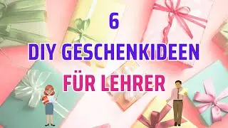 TOP 6 DIY Geschenke für Lehrer - kreative Bastelideen mit Papier [DIY-Einfachheit]