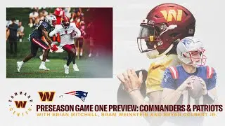 Joint Practice Recap and Commanders vs. Patriots Preview Podcast | Washington Commanders | NFL