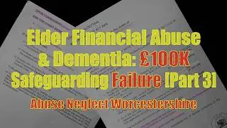 Financial Abuse in Worcestershire - Part 3