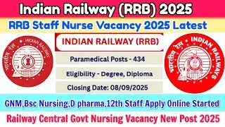 Railway Staff Nurse Vacancy 2025,RRB Staff Nurse Vacancy,Staff Nurse Vacancy,Railway Nursing Vacancy