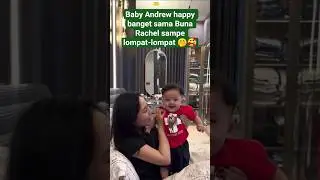 baby Andrew happy banget sama Buna Rachel 🥰😍 #erikacarlina #andrew #rachelvennya #rachelvenya #funny