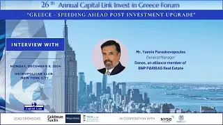 2024 26th Annual Capital Link Invest In #Greece Forum | Interview with Mr. Yannis Paraskevopoulos