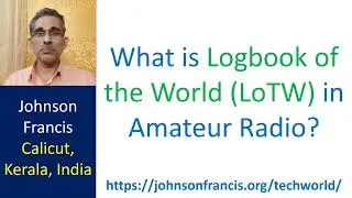 What is Logbook of the World (LoTW) in Amateur Radio?