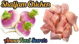 Shaljam Chicken Recipe - How To Make Turnip Chicken - Shalgam Chicken - Amna Food Secrets