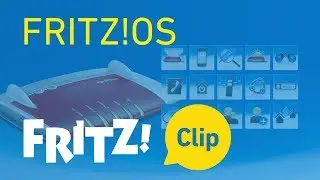 FRITZ! Clip &ndash; FRITZ!OS -- the operating system of the FRITZ!Box