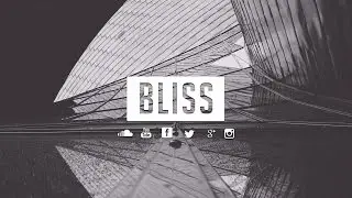 'Bliss' - Smooth Chill x RnB Instrumental