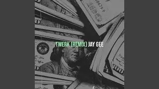 Twerk (Remix)