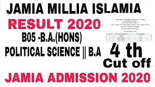 JMI BA(Hons) Political Science/BA Result 2020,4th cut off 2020 || Jamia ba political&nbsp;science Result