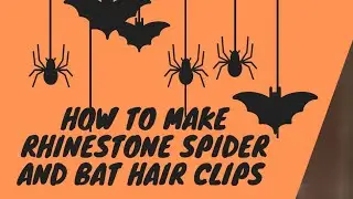 How to make rhinestoned spider and bat hair clips