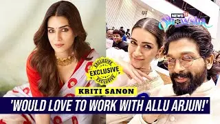 Kriti Sanon On A Project With Allu Arjun, Her Style Statement & Playing A Robot | EXCLUSIVE