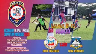 KUFJM25 - Lelaki B15 Akhir - SMK Majakir lawan SMK Kinarut Ultimate Flying Disc