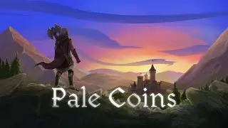Pale Coins - Gameplay Trailer