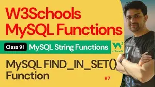 MySQL Functions | MySQL String Functions - MySQL FIND_IN_SET() Function #7 | 91. W3Schools Tutorial