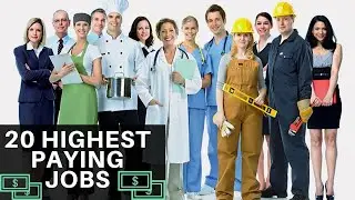 20 Highest Paying Jobs and Careers with Most Earnings | 2020