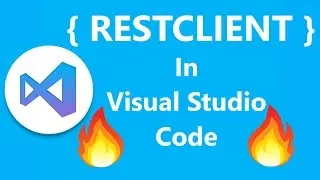 RestClient|VS Code Rest Client Extension|How to use Rest Client to call API in Visual studio code