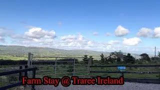 Review Farm Stay @ Ireland บรรดากาศสวยงาม