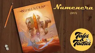 Tales & Tactics E30 - Numenera