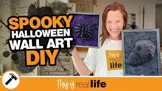 Spooky Halloween Wall Art DIY - THIS IS REAL LIFE