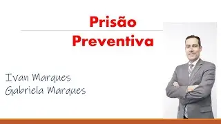 Prisão Preventiva para 1ª fase da OAB