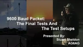 9600 Baud Packet: The Final Tests And The Test Setups
