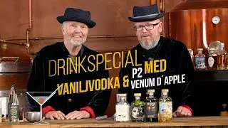 DRINKSPECIAL - P2 med vaniljodka och Venum d&acute;Apple