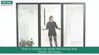 How to operate the single-leaf sliding door VELFAC 200 systems