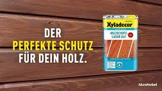 XYLADECOR - Der perfekte Schutz f&uuml;r Dein Holz