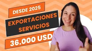 🚀​ Exportaciones de servicios 2025: Aumentan l&iacute;mite COBROS en D&Oacute;LARES 🔥​ 100% LEGAL