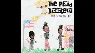 The Plaid Disasters- The Preschool EP