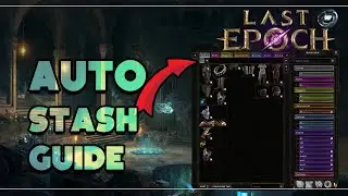 Beginner's Guide on How to Auto Sort Your Stash in Last Epoch