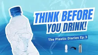 The Plastic Diaries Episode 3 | The Bottle Trap