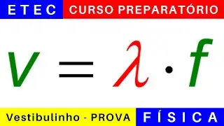 ETEC 🎯 Vestibulinho 2025/2026: o que Estudar para a Prova da ETEC em FÍSICA @BoraETEC