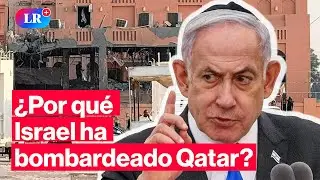 El bombardeo de Israel en Qatar: &iquest;Qu&eacute; hay detr&aacute;s del ataque contra l&iacute;deres de Ham&aacute;s? | #LR