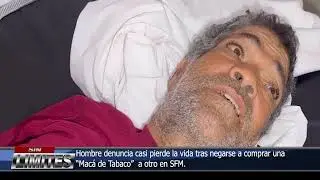 Hombre denuncia casi pierde la vida tras negarse a comprar una “Macá de Tabaco”  a otro en SFM