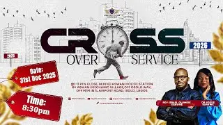 CROSS OVER SERVICE | KC LAGOS | REV ISRAEL OLUMIDE ISIAVWE | WEDNESDAY 31ST DECEMBER 2025