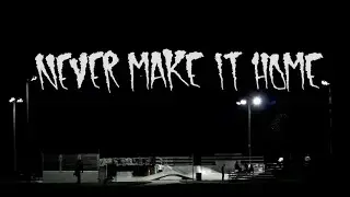 Garrett Rathbone - 'Never Make It Home'