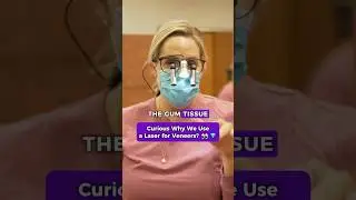 Curious about why we use a laser for veneers?