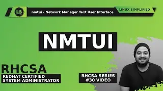 RHCSA | nmtui - Network Manager Text User Interface in Redhat Linux | Tamil